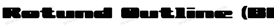 Rotund Outline (BRK)字体转换